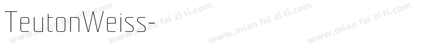 TeutonWeiss字体转换