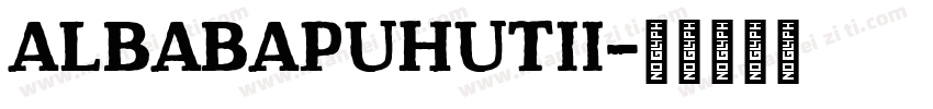 AlbabaPuHutIi字体转换