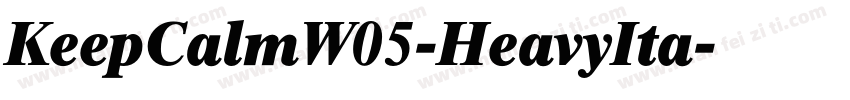 KeepCalmW05-HeavyIta字体转换