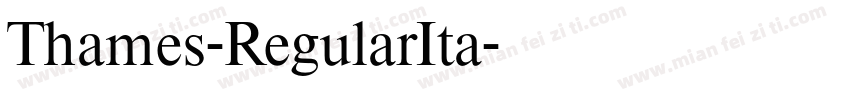 Thames-RegularIta字体转换