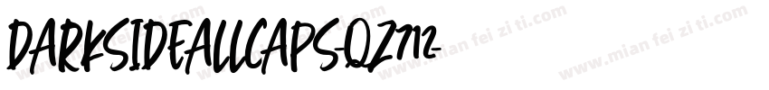 DarksideAllCaps-qZ712字体转换