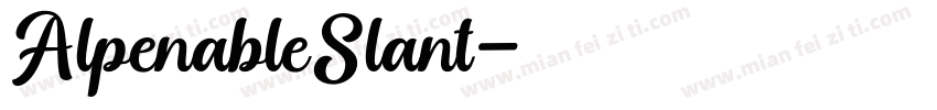 AlpenableSlant字体转换