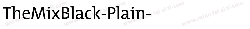 TheMixBlack-Plain字体转换