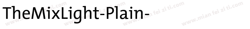 TheMixLight-Plain字体转换