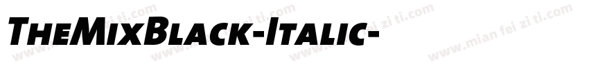 TheMixBlack-Italic字体转换