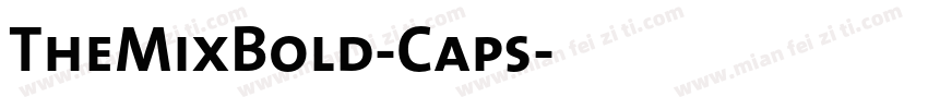 TheMixBold-Caps字体转换