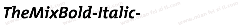 TheMixBold-Italic字体转换