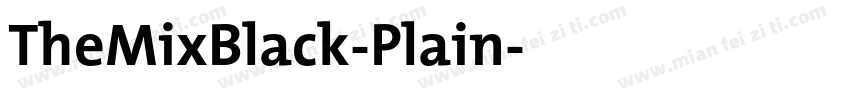 TheMixBlack-Plain字体转换