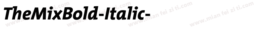 TheMixBold-Italic字体转换