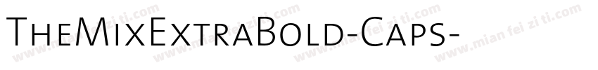 TheMixExtraBold-Caps字体转换