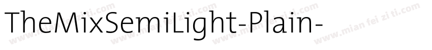 TheMixSemiLight-Plain字体转换