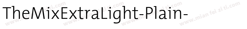 TheMixExtraLight-Plain字体转换