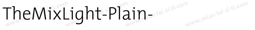 TheMixLight-Plain字体转换