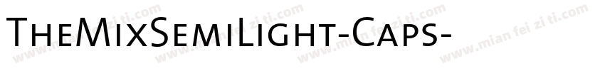 TheMixSemiLight-Caps字体转换