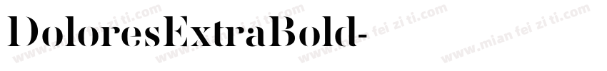 DoloresExtraBold字体转换