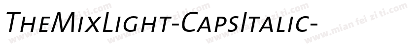 TheMixLight-CapsItalic字体转换