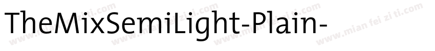 TheMixSemiLight-Plain字体转换