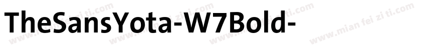 TheSansYota-W7Bold字体转换