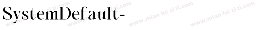 SystemDefault字体转换