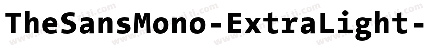 TheSansMono-ExtraLight字体转换
