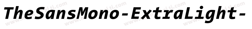 TheSansMono-ExtraLight字体转换