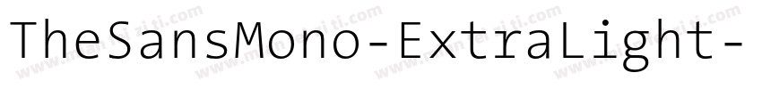 TheSansMono-ExtraLight字体转换