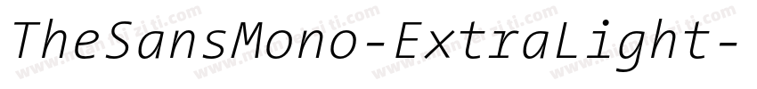 TheSansMono-ExtraLight字体转换