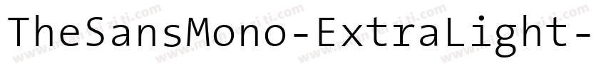 TheSansMono-ExtraLight字体转换