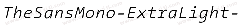 TheSansMono-ExtraLight字体转换