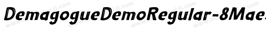 DemagogueDemoRegular-8MaeJ字体转换