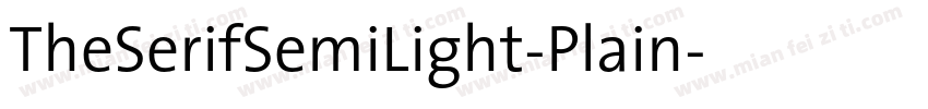 TheSerifSemiLight-Plain字体转换