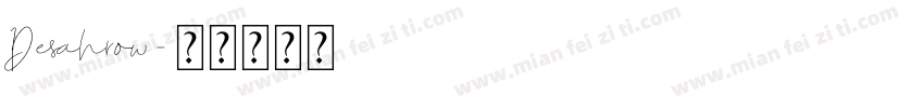 Desahrow字体转换