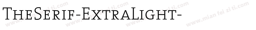 TheSerif-ExtraLight字体转换