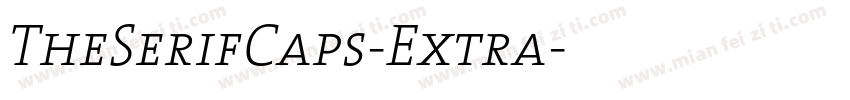 TheSerifCaps-Extra字体转换