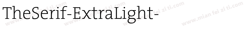 TheSerif-ExtraLight字体转换