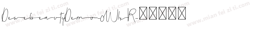 DewebeautyDemo-0WlxR字体转换