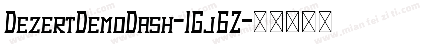 DezertDemoDash-1Gj6Z字体转换