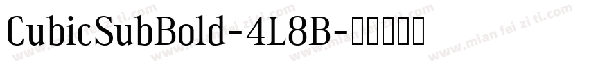 CubicSubBold-4L8B字体转换