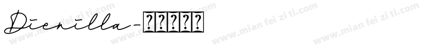 Dienilla字体转换
