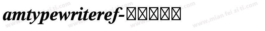 amtypewriteref字体转换