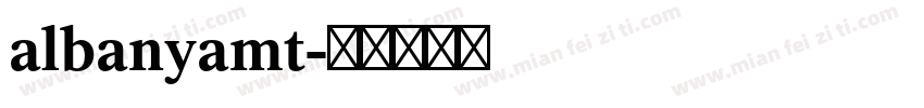 albanyamt字体转换