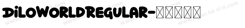 DiloWorldRegular字体转换