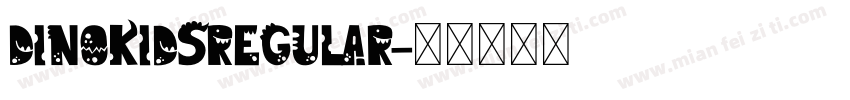 DinoKidsRegular字体转换