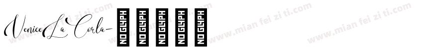 VeniceLaCorla字体转换