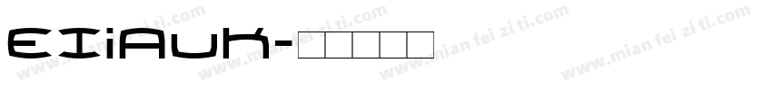 EIiAuK字体转换