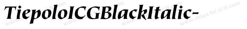 TiepoloICGBlackItalic字体转换