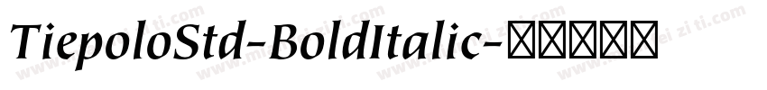 TiepoloStd-BoldItalic字体转换