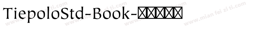 TiepoloStd-Book字体转换