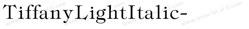 TiffanyLightItalic字体转换