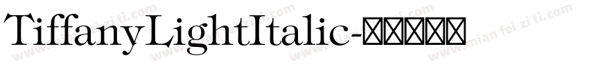 TiffanyLightItalic字体转换